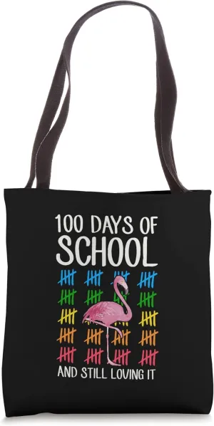 100 Days Of School And Still Loving It Flamingo Tallies Tote Bag