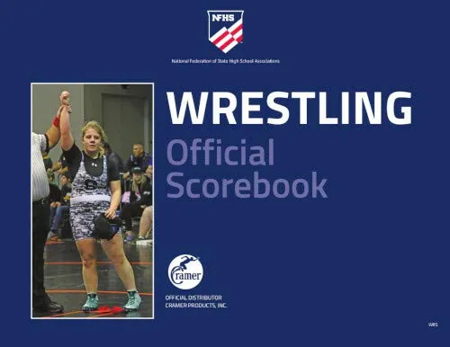 2024 - 2025 NFHS Wrestling Official Score Book | National Federation High School Referee Coach Wrestler Scorebook Paperback – January 1, 2024