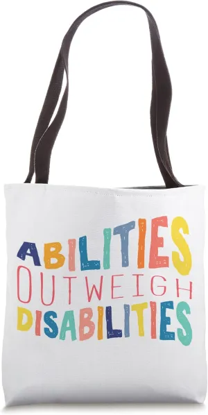 Abilities Outweigh Disabilities Education Speech Therapy SLP Tote Bag