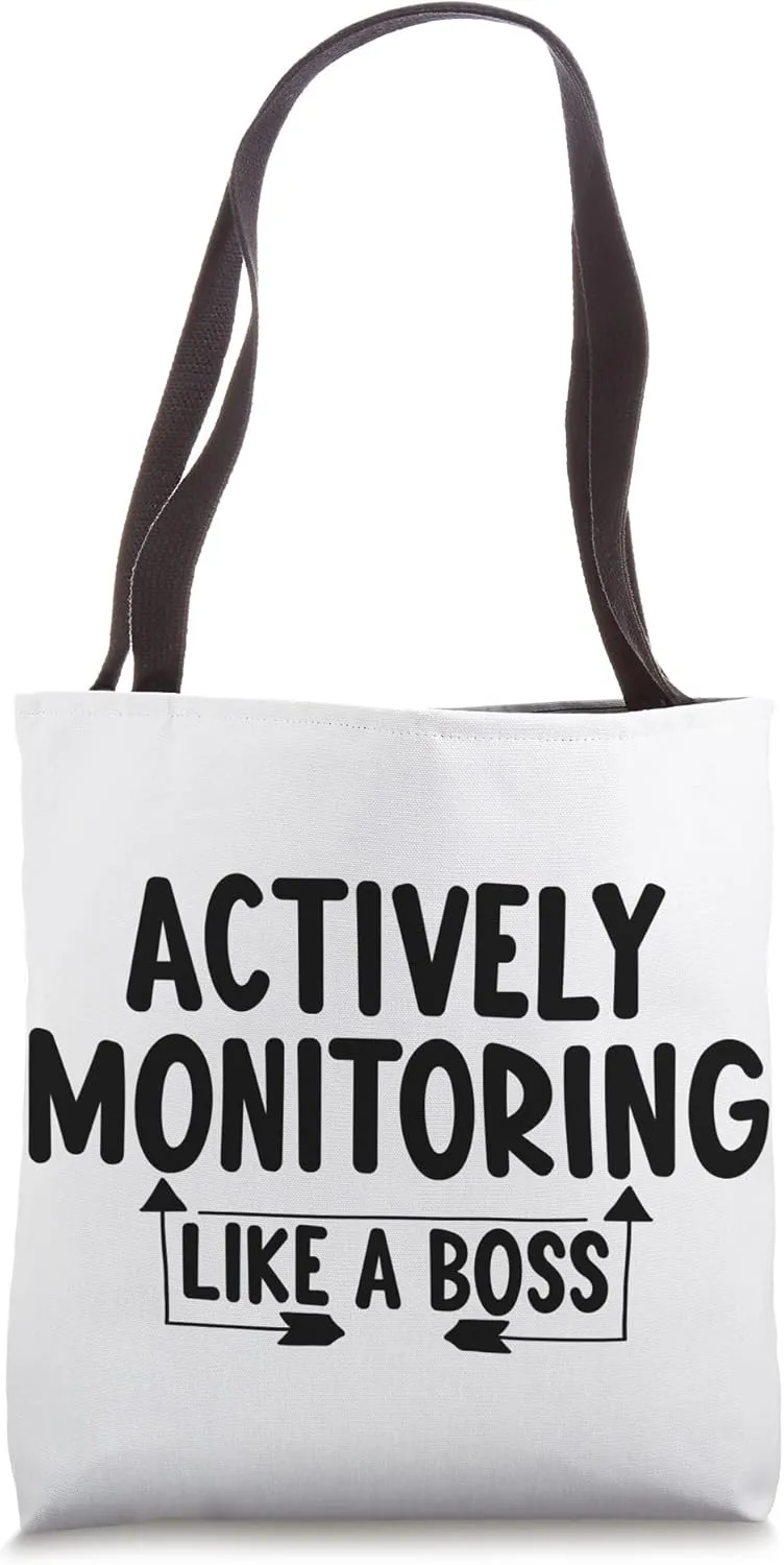 Actively Monitoring Like A Boss School Teacher Mom Test Day Tote Bag
