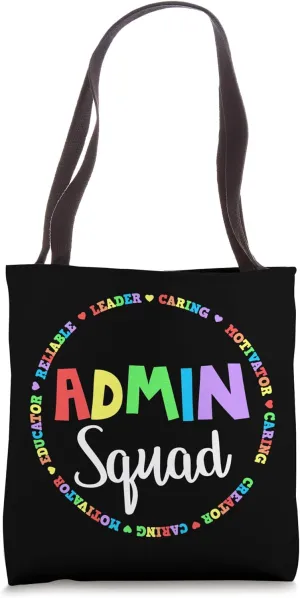 Admin Squad School Assistant Principal Crew Administrator Tote Bag
