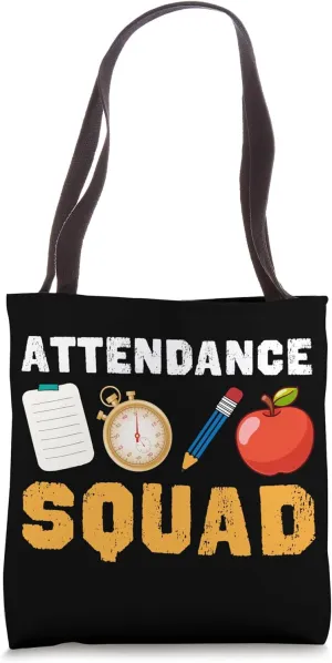 Attendance Clerk Attendance Squad School Office Team Design Tote Bag