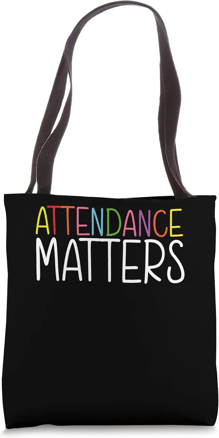 Attendance Matters – Class Attendance Office Workers Clerk Tote Bag