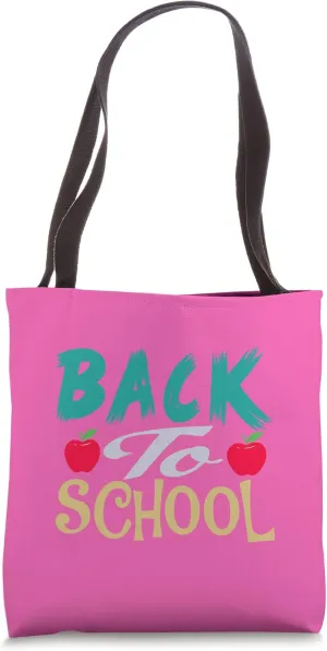 Back To School Apparel For Techers Students Faculty Parents Tote Bag