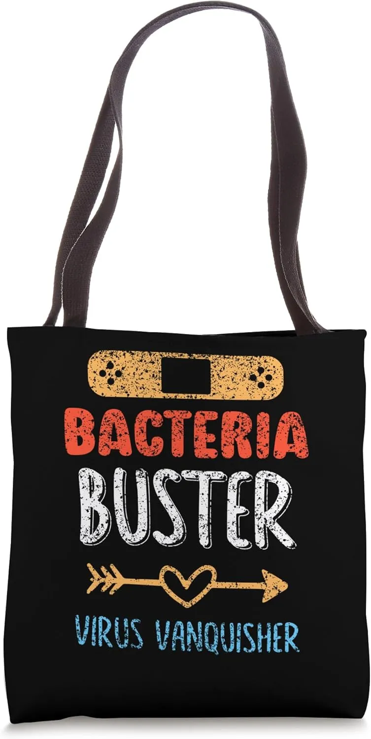 Bacteria Buster Virus Vanquisher Nurse Nursing Job School Tote Bag