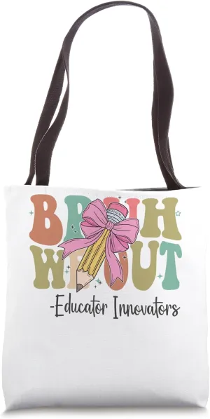 Bruh We Out Educator Innovators Last Day of School Coquette Tote Bag