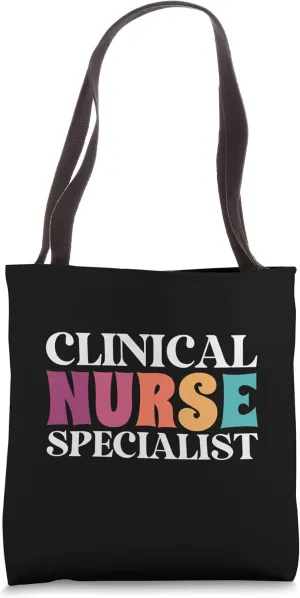 Clinical Nurse Specialist Appreciation Week Nursing School Tote Bag