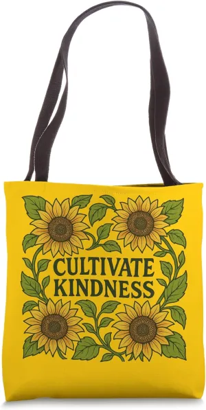 Cultivate Kindness Illustration Sunflower Art sunny sunshine Tote Bag