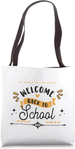 Cute "Welcome Back To School" for Teachers, Faculty, Staff Tote Bag