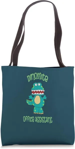 Dinomite Office Assistant Volunteer Staff Thanks Recognition Tote Bag