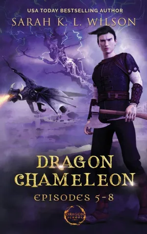 Dragon Chameleon: Episodes 5-8 Hardcover – May 29, 2019