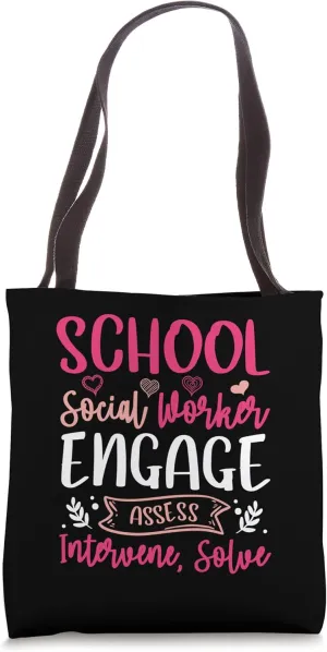 Engage Assess Intervene Solve - School Social Worker Tote Bag