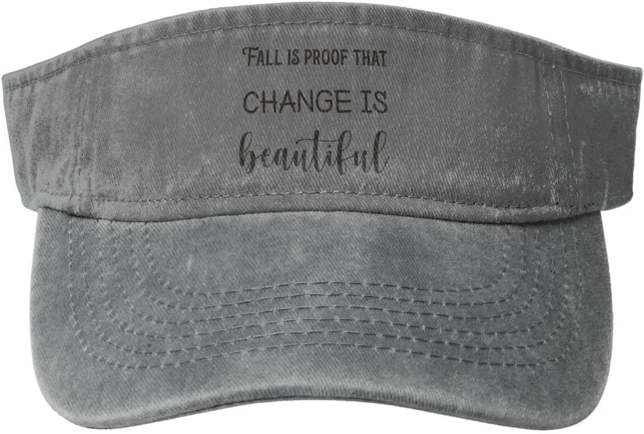 Fall is Proof That Change is Beautiful Sun Visor Hat for Women Men Empty Top Baseball Cap Golf Cap