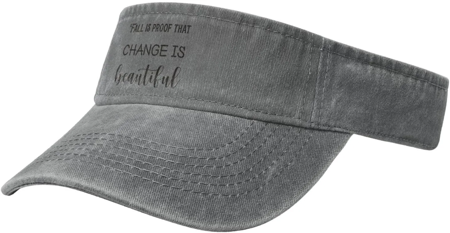 Fall is Proof That Change is Beautiful Sun Visor Hat for Women Men Empty Top Baseball Cap Golf Cap
