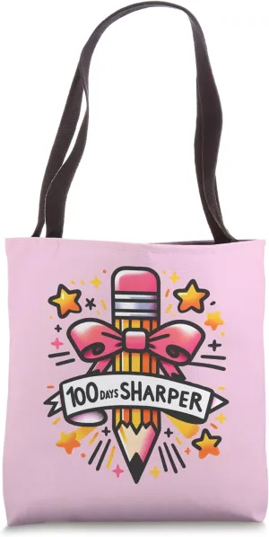 Funny 100th Day of School 100 Days Sharper Tote Bag