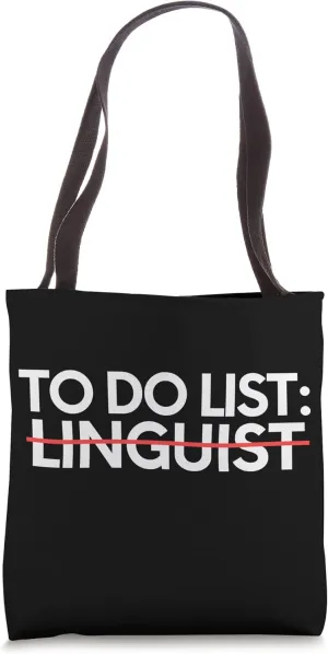 Funny To Do List Linguist Retirement Worker School Teacher Tote Bag