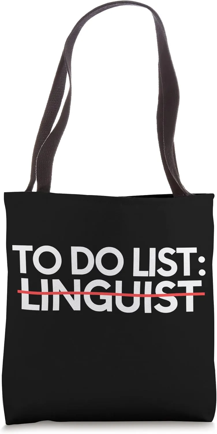 Funny To Do List Linguist Retirement Worker School Teacher Tote Bag