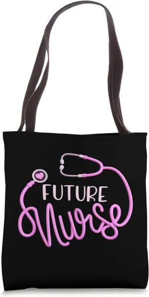 Future Nurse Nursing School Medical Healthcare Training Fun Tote Bag