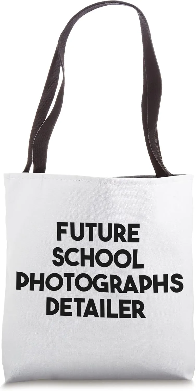 Future School Photographs Detailer Tote Bag