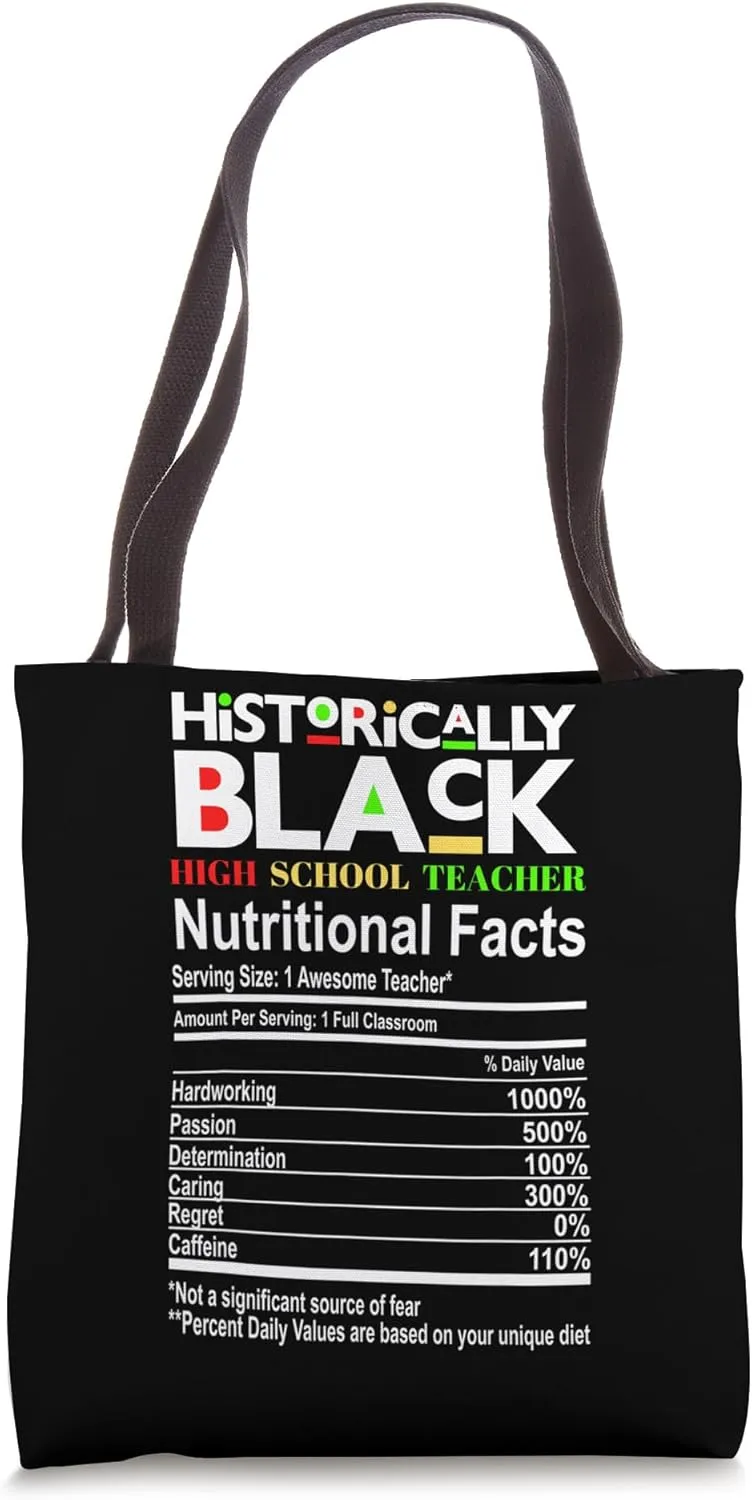 Historically Black High School Teacher Nutritional Facts Fun Tote Bag