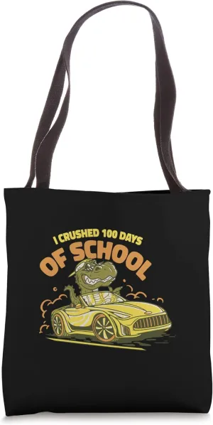 I Crushed 100 Days Of School Institution School Tote Bag