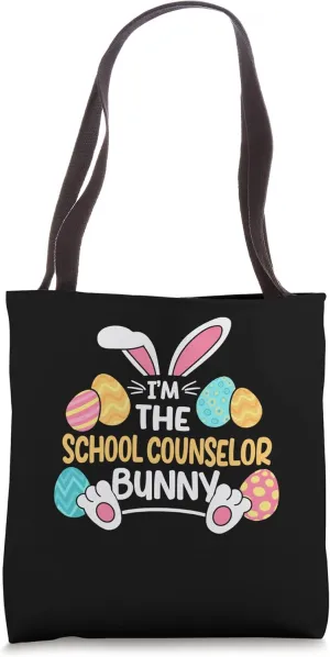 Im The School Counselor Bunny Guidance Counselor Easter Tote Bag