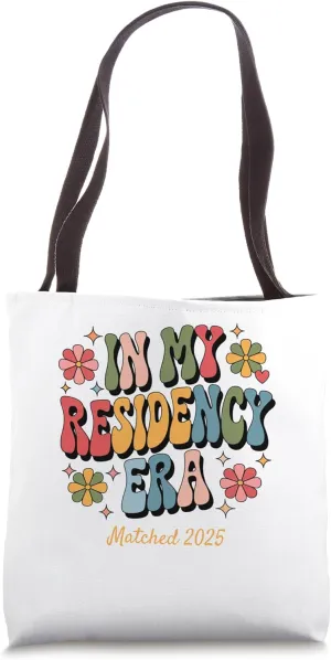 In My Residency Era Match Day 2025 Medical School Tote Bag