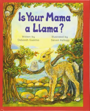 Is Your Mama a Llama School & Library Binding – Picture Book, June 1, 2004