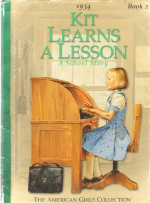 Kit Learns a Lesson: A School Story (American Girl Collection) Hardcover – January 1, 2000