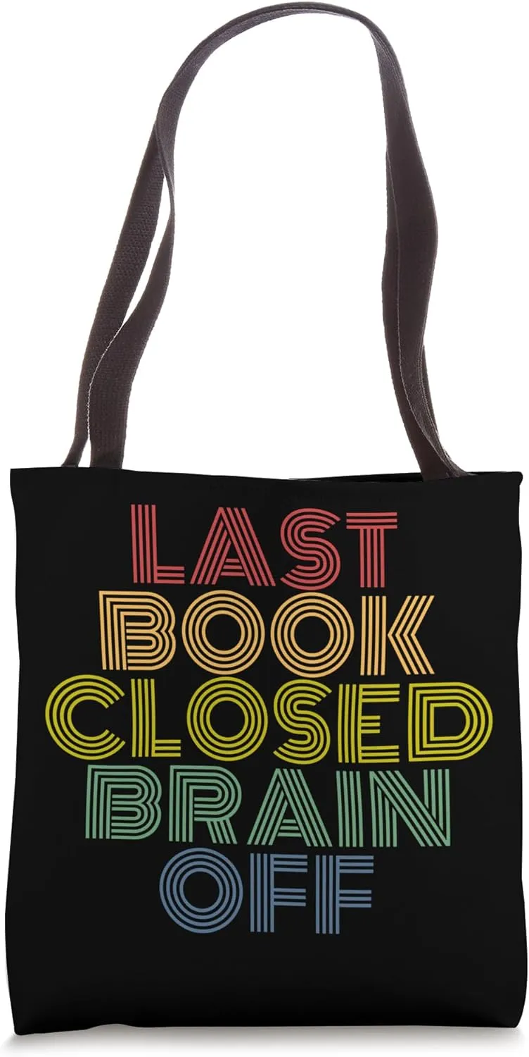 Last Book Closed Brain Off Retro Summer Tote Bag