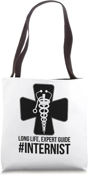 Long Life Expert Guide Internist Internal Medicine Internist Tote Bag