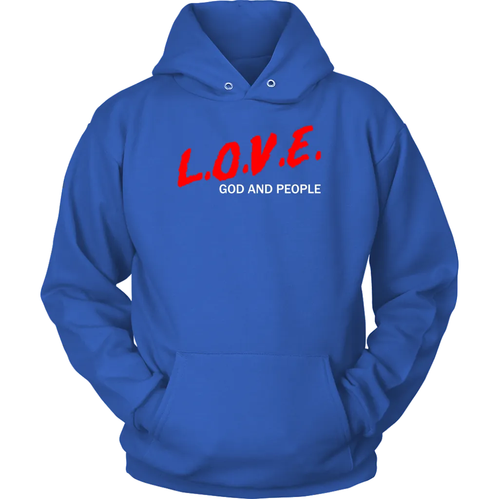 L.O.V.E. God And People Unisex Hoodie Part 2