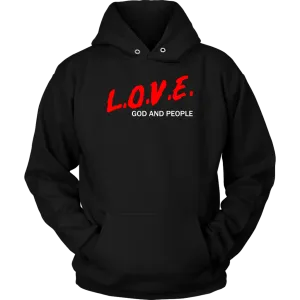 L.O.V.E. God And People Unisex Hoodie Part 2