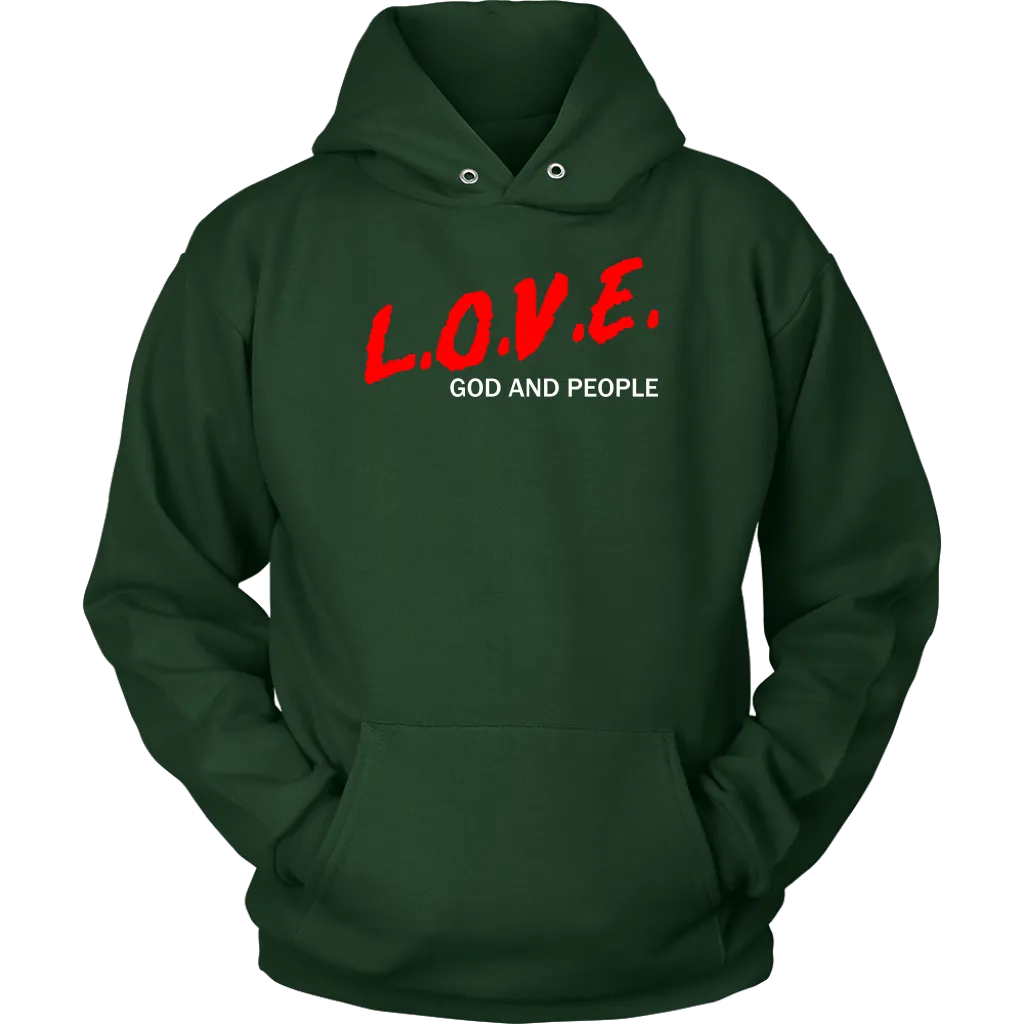 L.O.V.E. God And People Unisex Hoodie Part 2