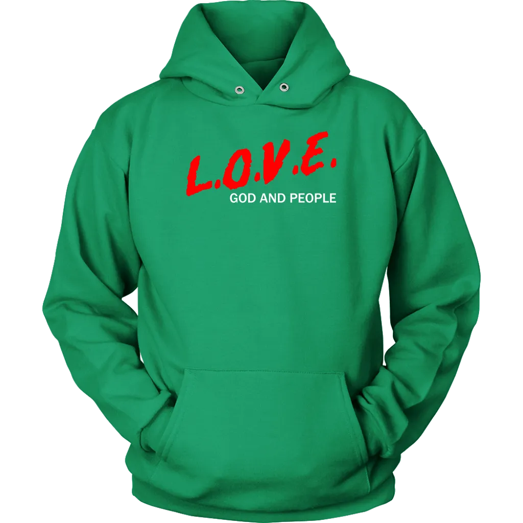 L.O.V.E. God And People Unisex Hoodie Part 2