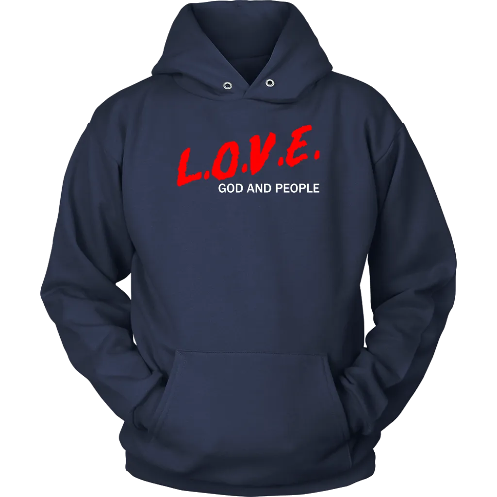 L.O.V.E. God And People Unisex Hoodie Part 2