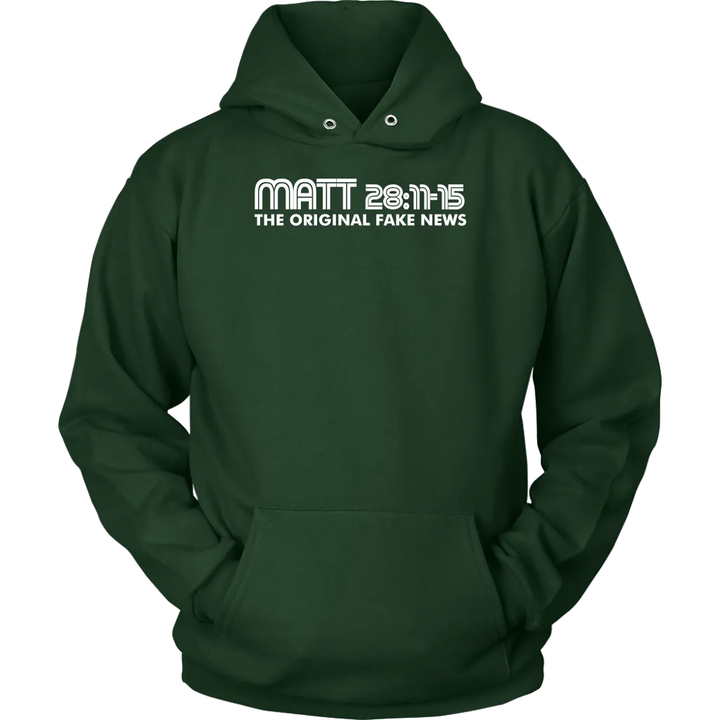 Matthew 28:11-15 The Original Fake News Unisex Hoodie Part 2