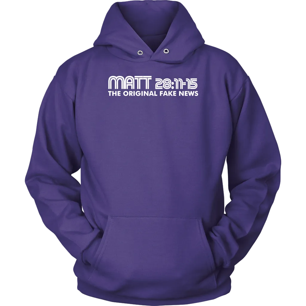 Matthew 28:11-15 The Original Fake News Unisex Hoodie Part 2
