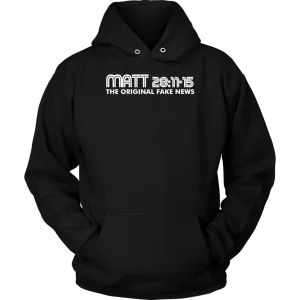 Matthew 28:11-15 The Original Fake News Unisex Hoodie Part 2