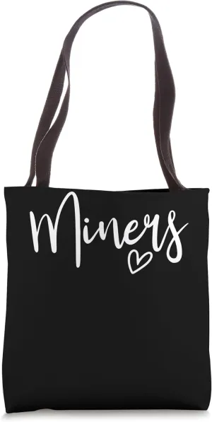 Miners High School Mascot Sports Team Women's Miners Tote Bag