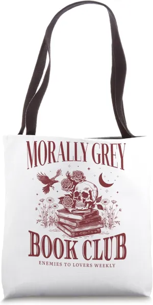 Morally Grey Book Club Skeleton Funny Books Lover Bookworm Tote Bag
