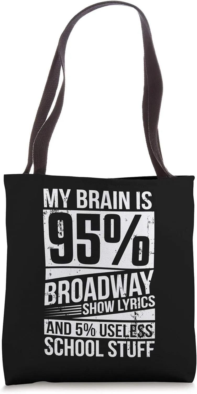 My Brain Is Broadway Lyrics And School Tote Bag