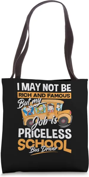 My Job Is Priceless - Funny School Bus Driver Tote Bag