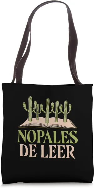 Nopales De Leer Bilingual Teacher Maestra Spanish Teacher Tote Bag