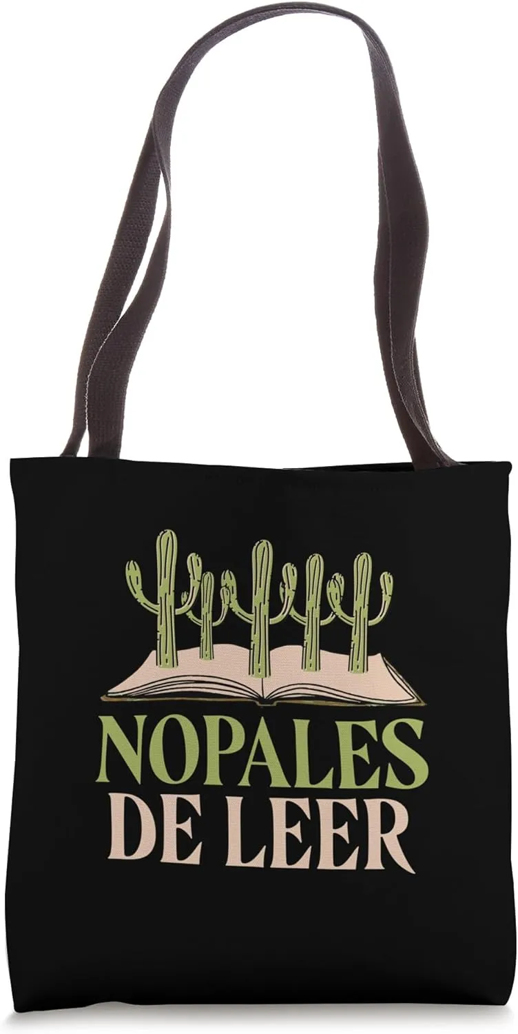 Nopales De Leer Bilingual Teacher Maestra Spanish Teacher Tote Bag