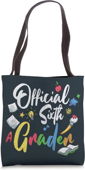 Official Sixth 6th Grade Back To School 1st Day Of School Tote Bag