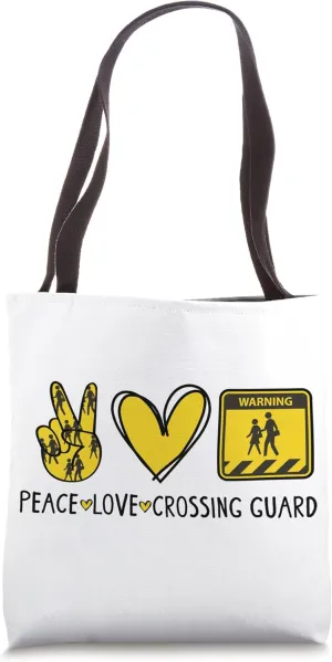 Peace Love Crossing Guard Crosswalk Attendant Tote Bag