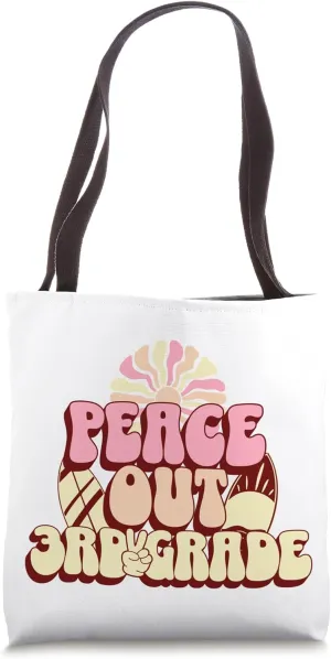 Peace Out 3rd Grade Graduation Last Day School third grade Tote Bag