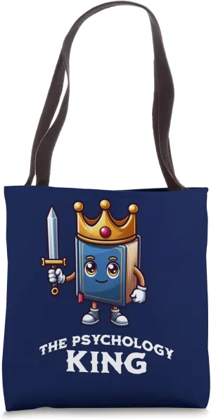 Psychology King Funny School Psychologist Teacher Tote Bag