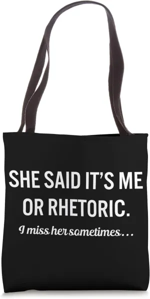 Rhetoric Quote School Subject Teacher Tote Bag